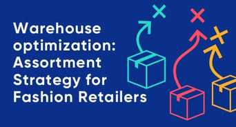Warehouse_Optimisation-_Assortment_Strategy_for_Fashion_Retailers.jpg